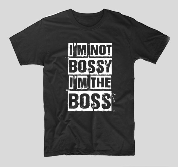 tricou-negru-cu-mesaj-pentru-sefu-im-not-bossy-im-the-boss
