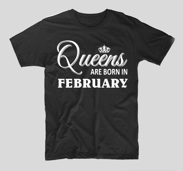 tricou-negru-cu-mesaj-haios-aniversare-tricou-cu-luna-nasterii-queens-are-born-in-february