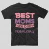 tricou-negru-cu-mesaj-haios-pentru-mamici-aniversare-cu-luna-nasterii-best-moms-are-born-in-february