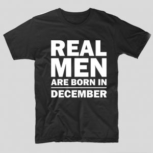tricou-negru-cu-mesaj-haios-aniverare-cu-luna-nasterii-real-men-are-born-in-december
