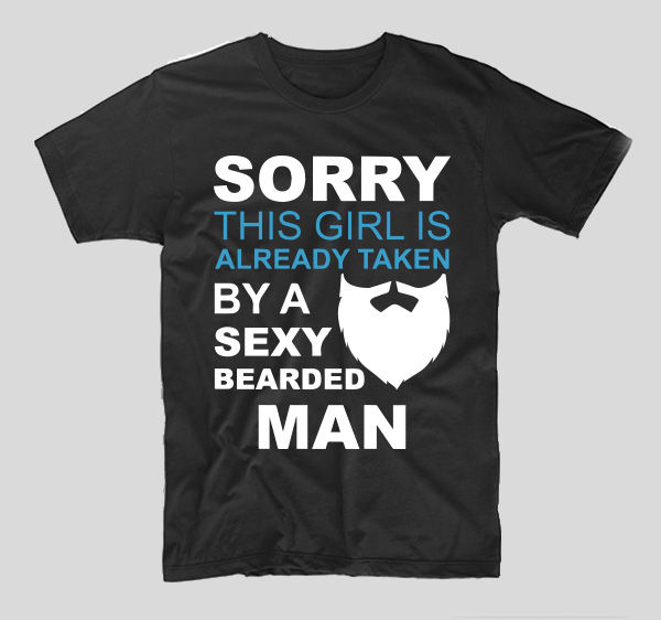 tricou-negru-cu-mesaj-haios-pentru-iubite-sorry-this-girl-is-taken-by-a-sexy-bearded-man