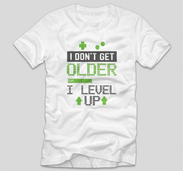 tricou-alb-cu-mesaj-haios-pentru-gemri-i-dont-get-older-i-level-up