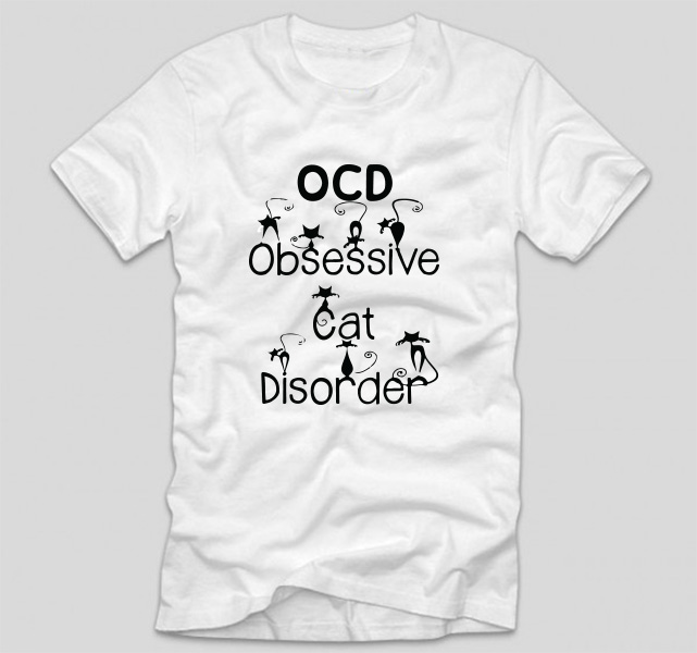 tricou-alb-cu-mesaj--haios-pentru-iubitoarele-de-pisic-ocd-obsessive-cat-disorder