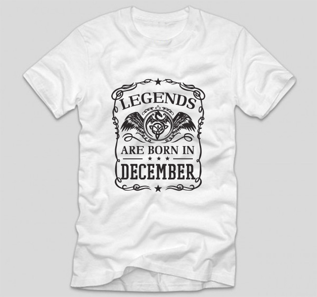 tricou-alb-cu-mesaj-aniversare-luna-nasterii-legends-are-born-in-december