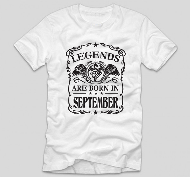 tricou-alb-cu-mesaj-aniversare-luna-nasterii-legends-are-born-in-september