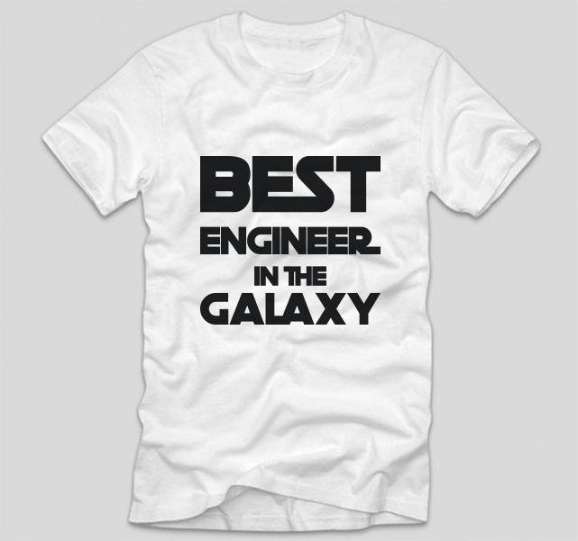 tricou-alb-cu-mesaj-haios-pentru-ingineri-best-engineer-in-the-galaxy