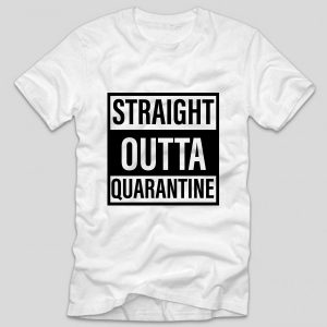 tricou-stam-acasa-straight-outta-quarantine