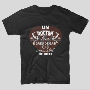 tricou-doctor-un-doctor-bun-e-greu-de-gasit-si-immposibil-de-uitat-negru
