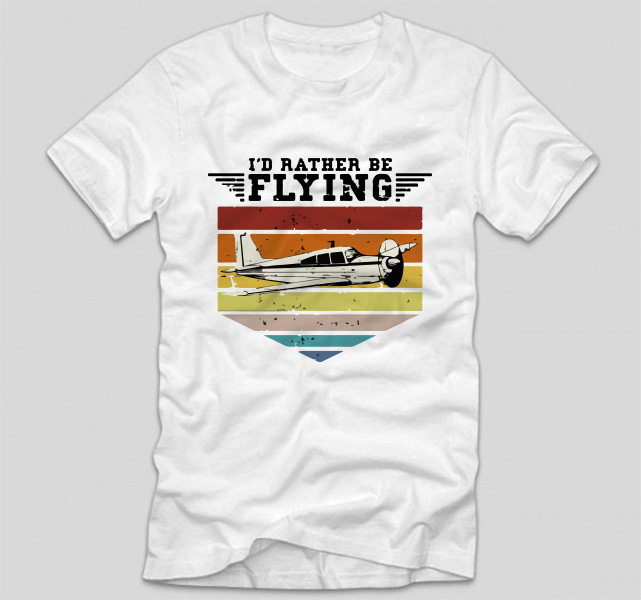Tricou-Pilot-I'd-Rather-be-Flying